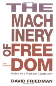 The Machinery of Freedom by David Friedman