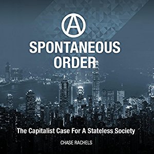 spontaneous_order_chase_rachels